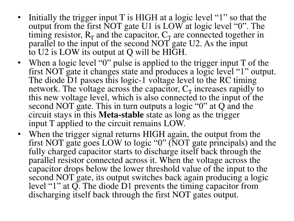 initially the trigger input t is high at a logic