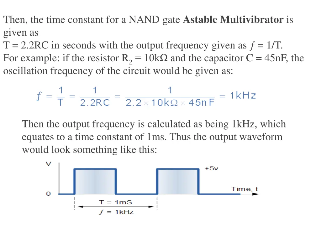 then the time constant for a nand gate astable