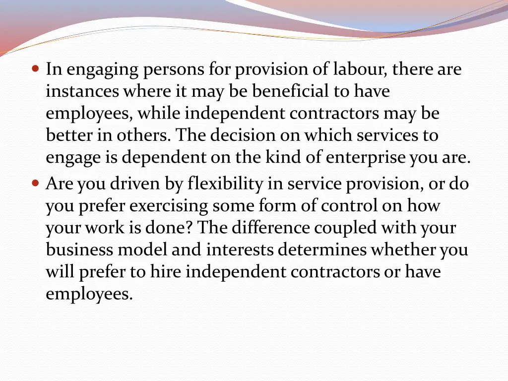 in engaging persons for provision of labour there