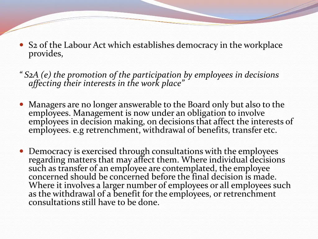 s2 of the labouract which establishes democracy