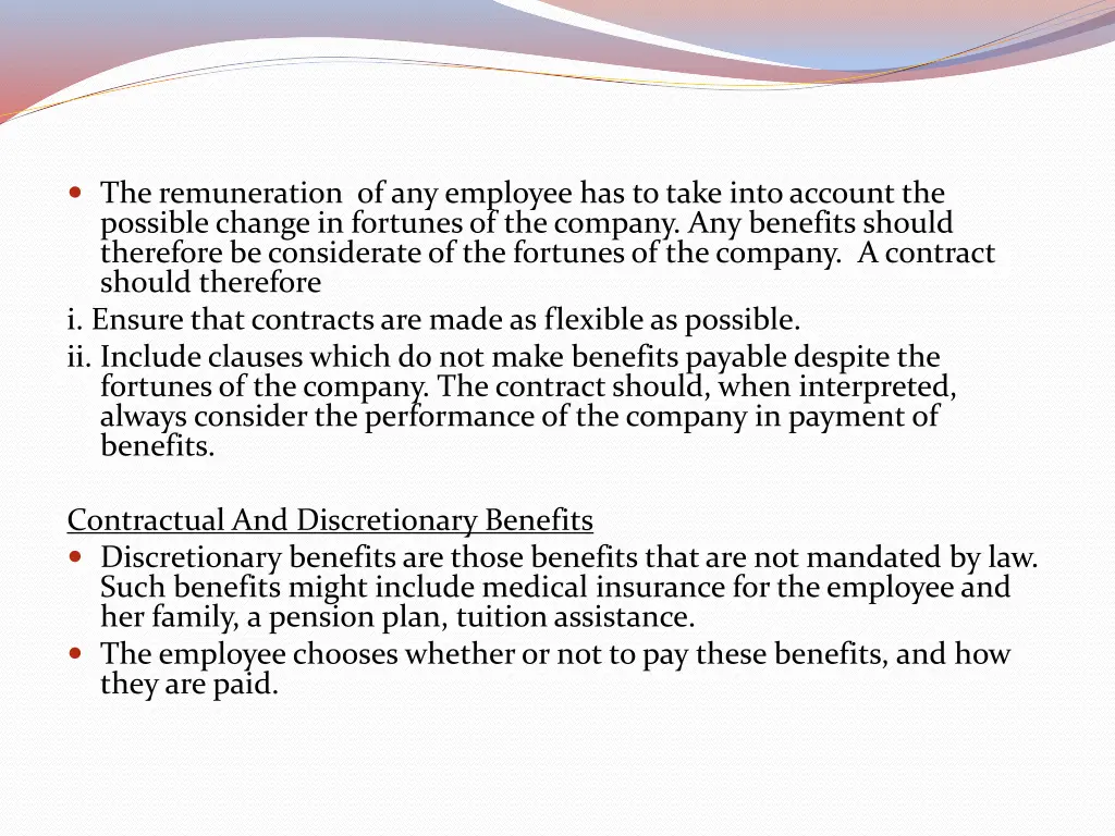 the remuneration of any employee has to take into