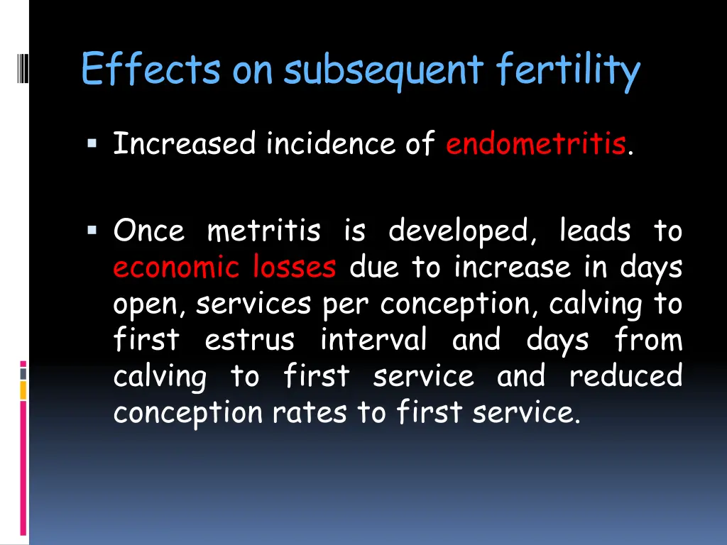 effects on subsequent fertility