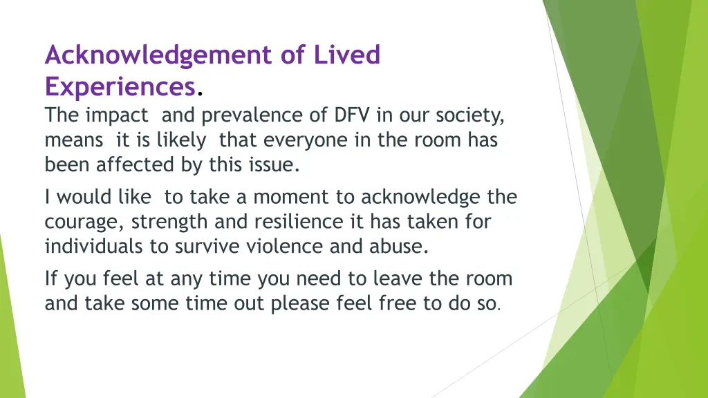 acknowledgement of lived experiences the impact