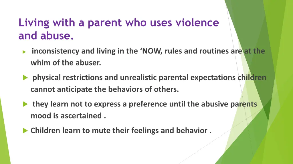 living with a parent who uses violence and abuse