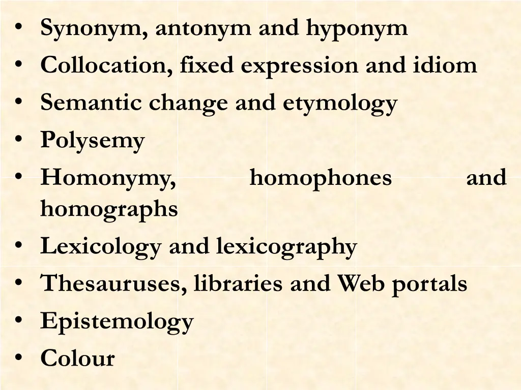 synonym antonym and hyponym collocation fixed