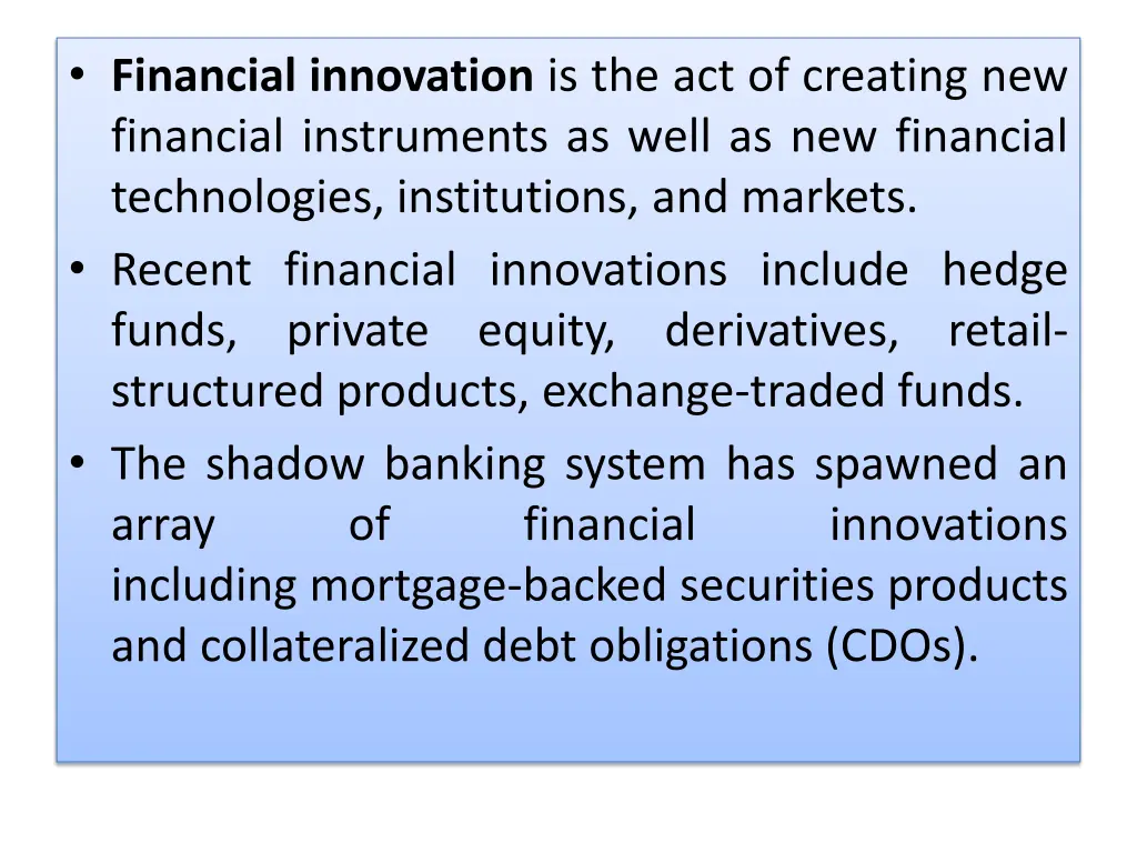 financial innovation is the act of creating