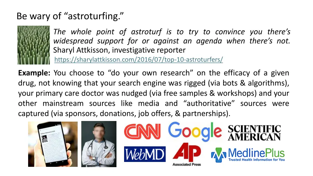 be wary of astroturfing