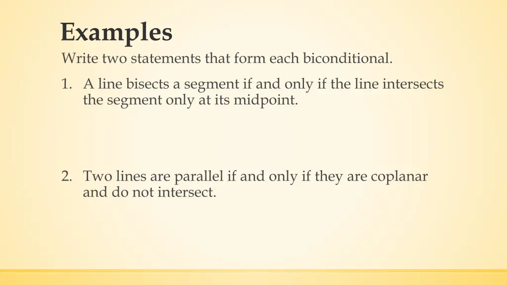 examples write two statements that form each