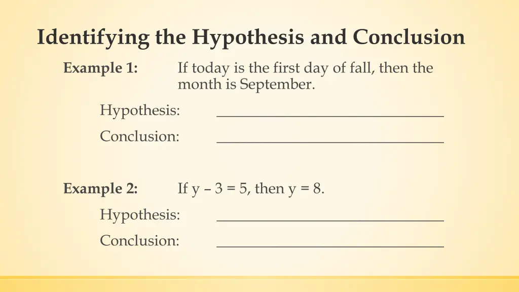 identifying the hypothesis and conclusion