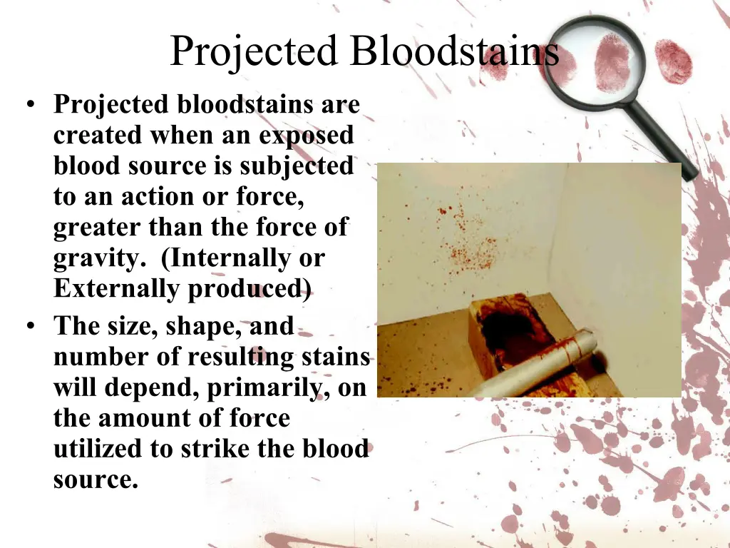 projected bloodstains projected bloodstains