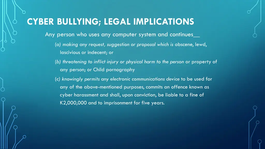 cyber bullying legal implications