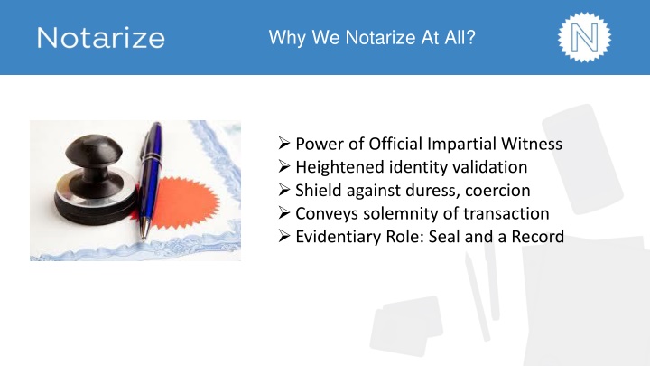 purpose of notarizing documents why we notarize