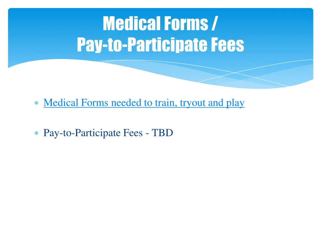 medical forms pay to participate fees