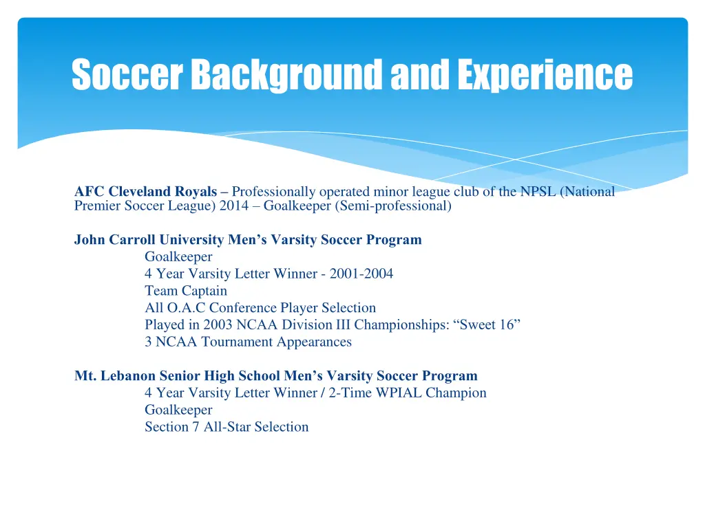 soccer background and experience 1