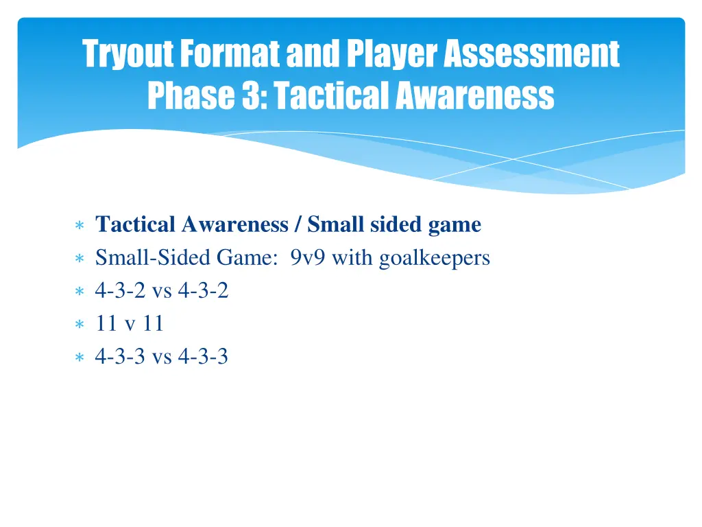 tryout format and player assessment phase 2