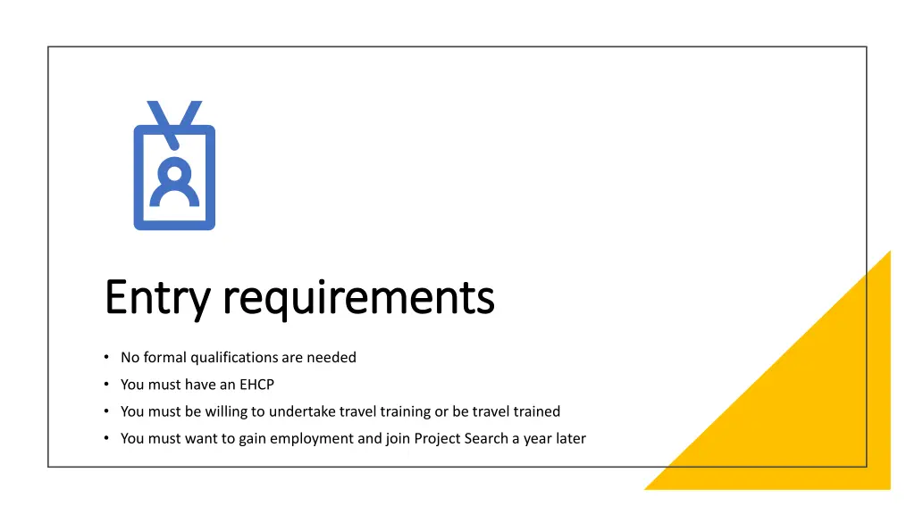 entry requirements entry requirements