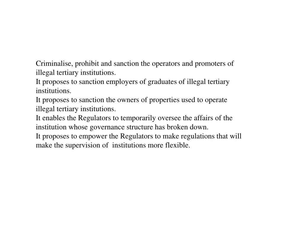 criminalise prohibit and sanction the operators