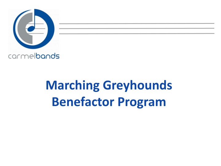 marching greyhounds benefactor program