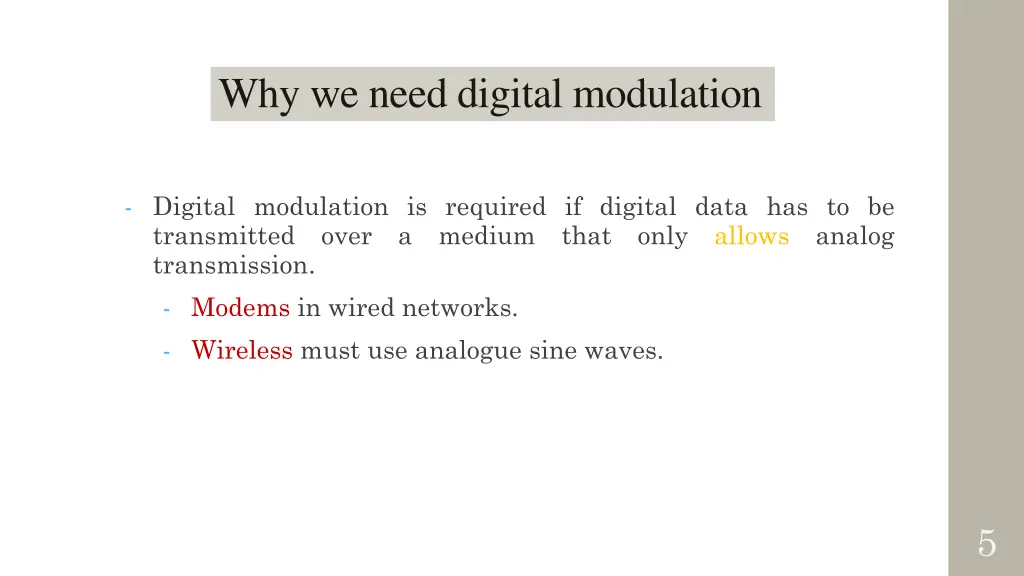 why we need digital modulation