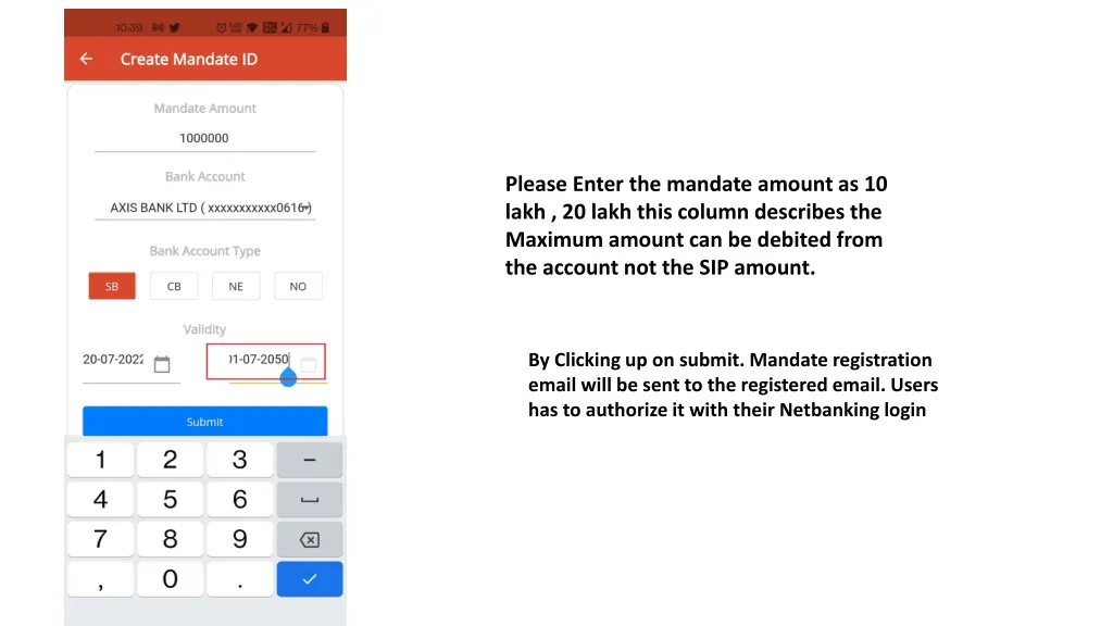 please enter the mandate amount as 10 lakh