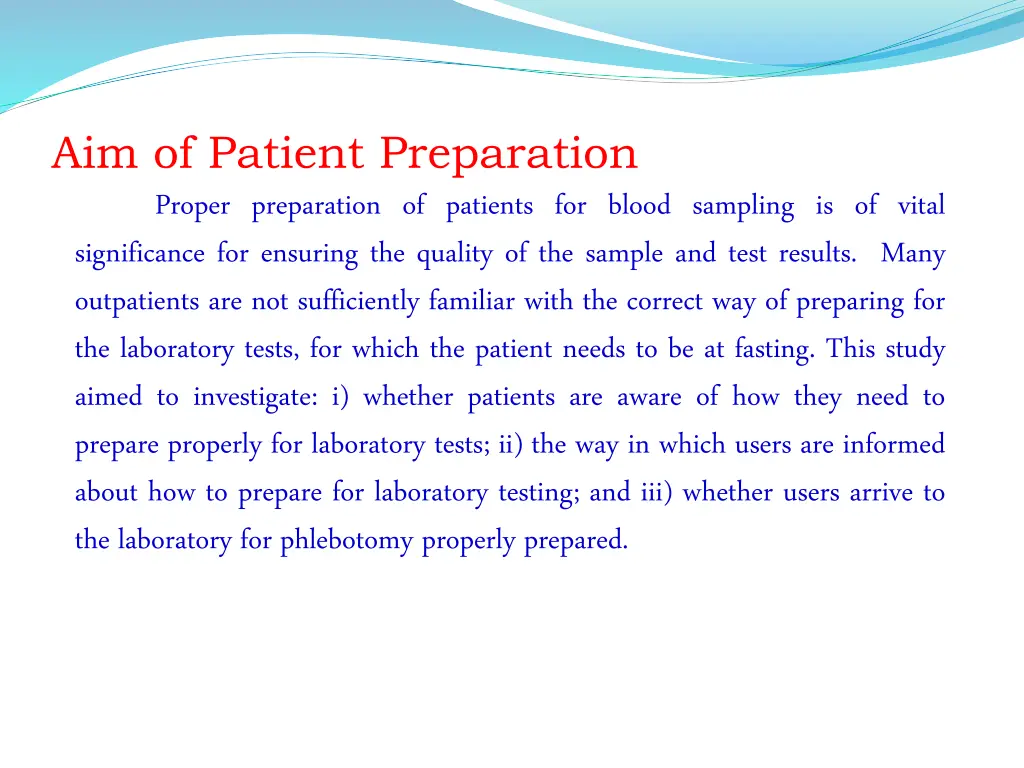 aim of patient preparation proper preparation