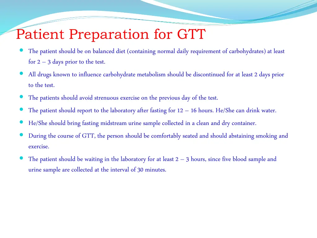 patient preparation for gtt the patient should