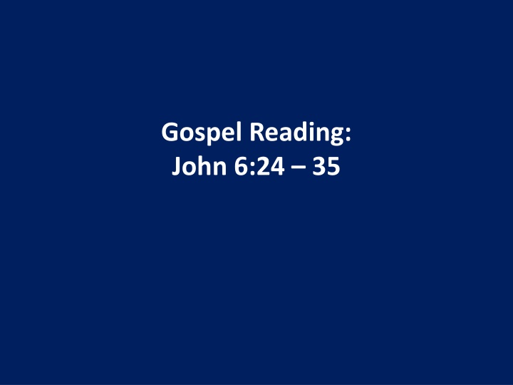 gospel reading john 6 24 35