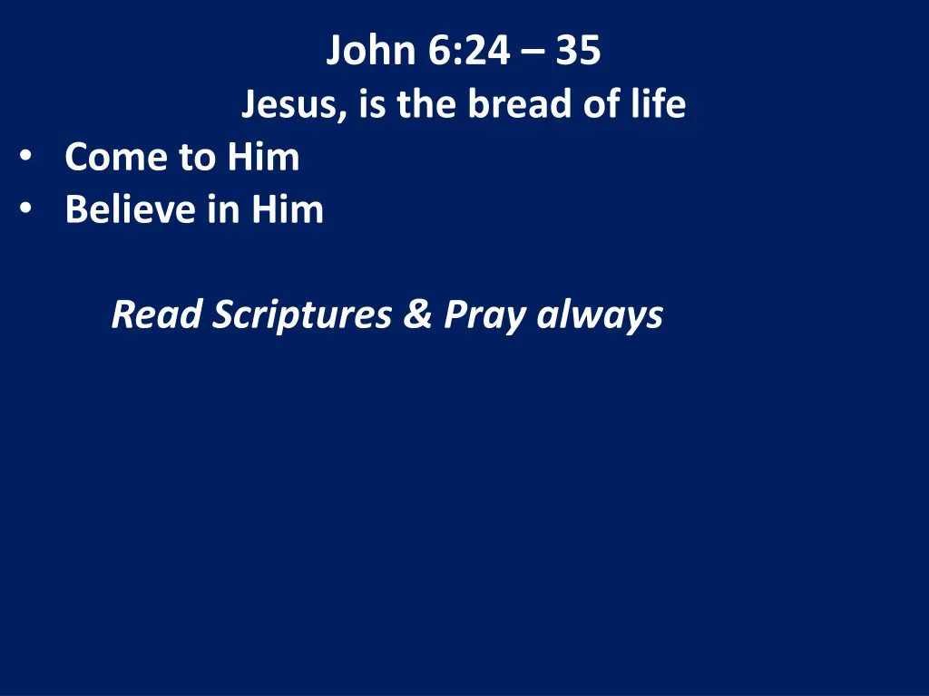 john 6 24 35 jesus is the bread of life 23