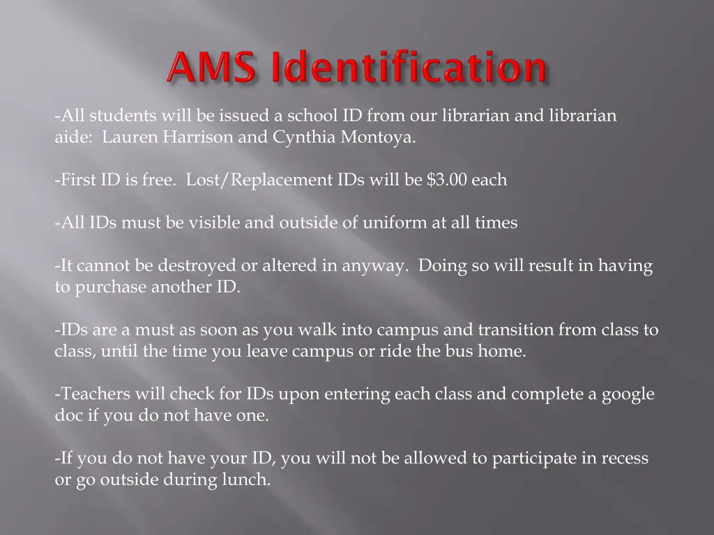 all students will be issued a school id from