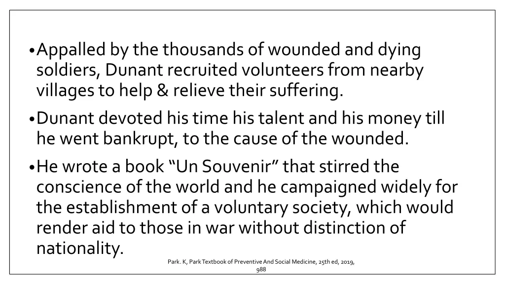 appalled by the thousands of wounded and dying