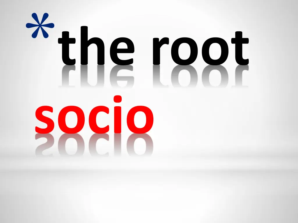 the root socio