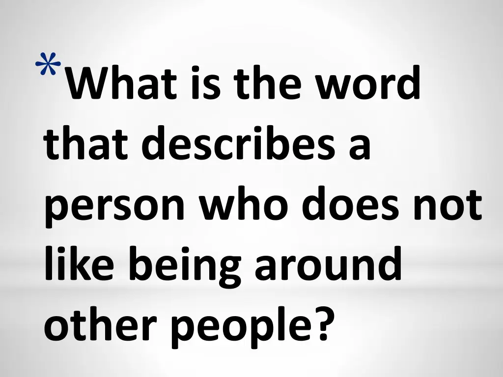 what is the word that describes a person who does