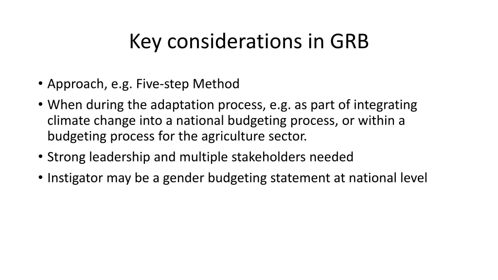 key considerations in grb