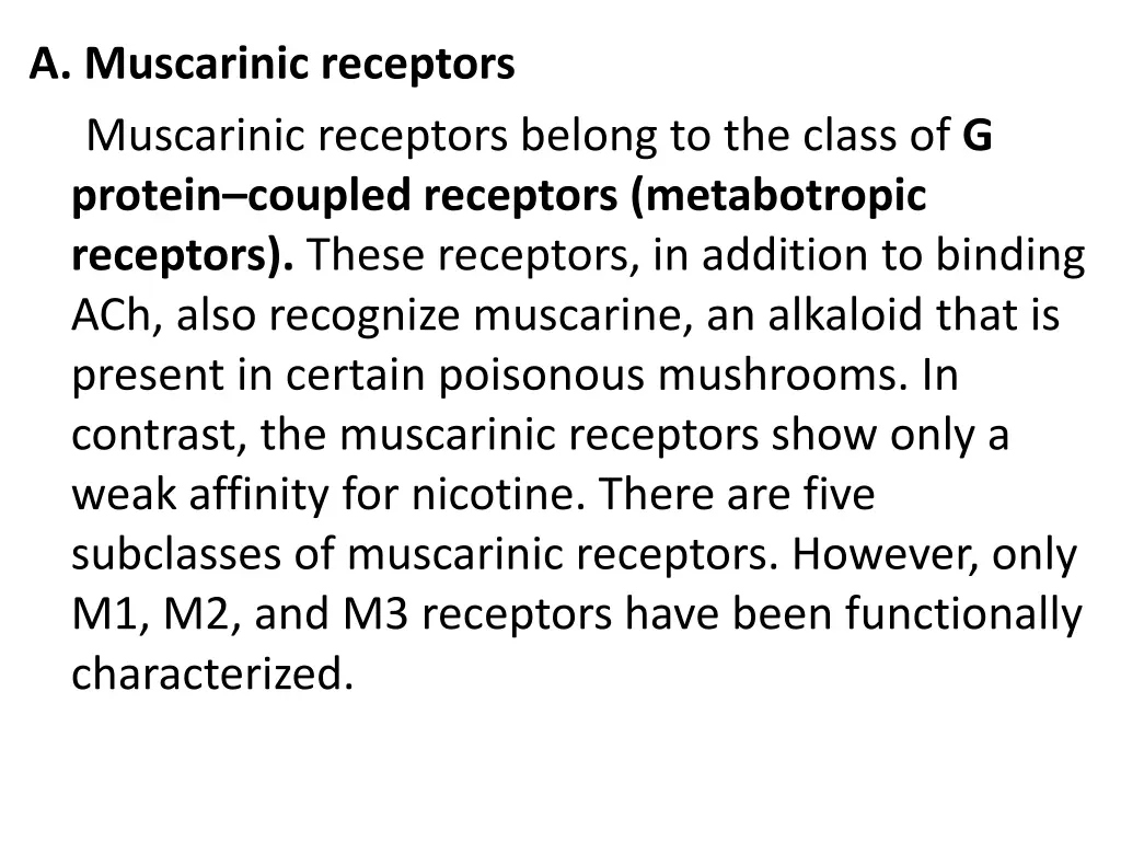 a muscarinic receptors muscarinic receptors