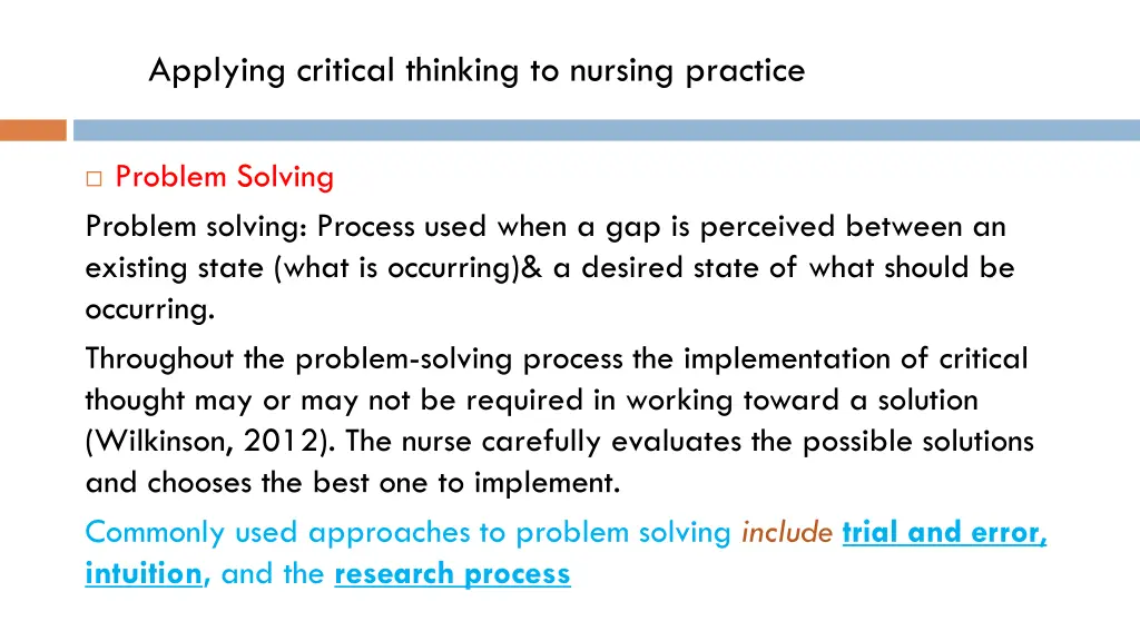 applying critical thinking to nursing practice 1