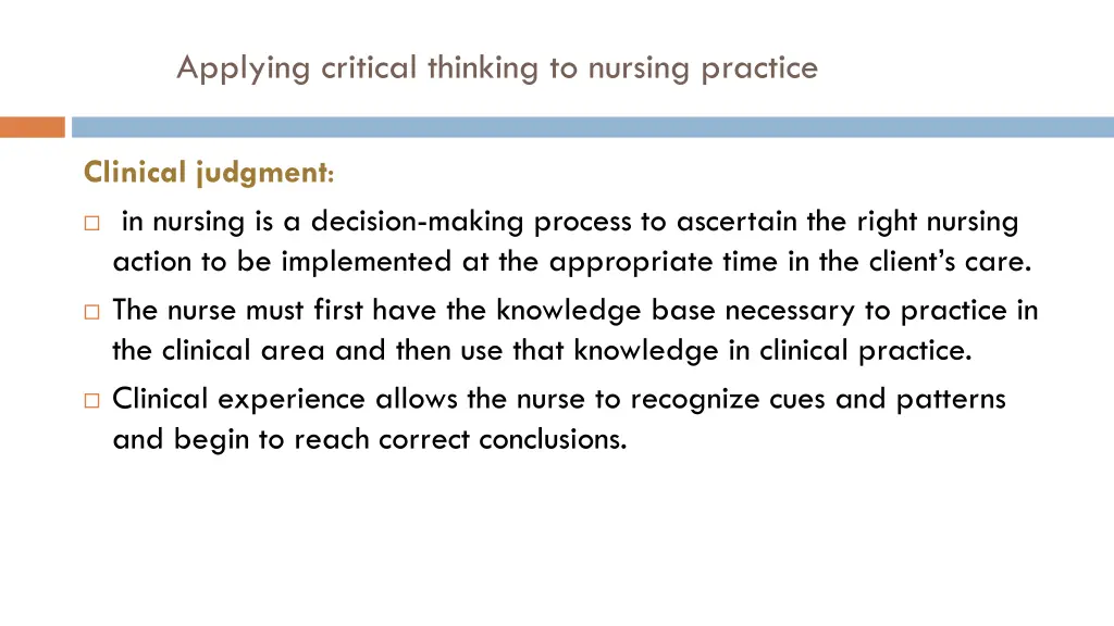 applying critical thinking to nursing practice 4