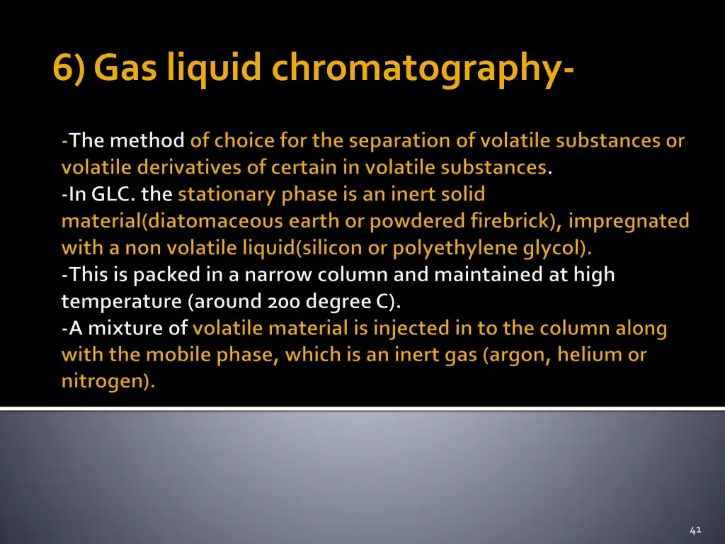 6 gas liquid chromatography