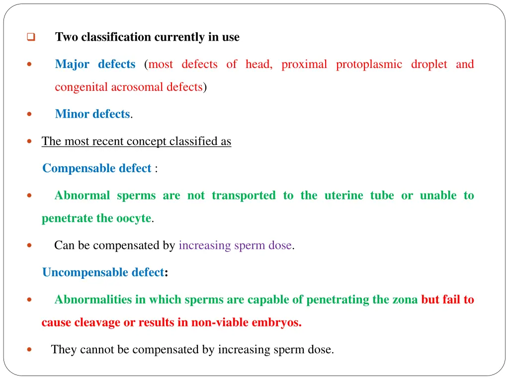 two classification currently in use