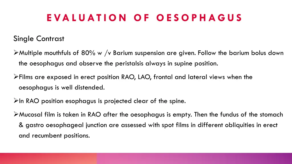 evaluation of oesophagus