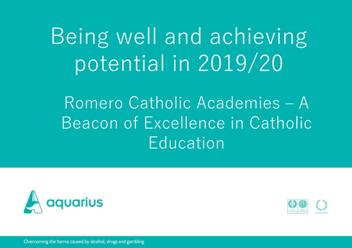 being well and achieving potential in 2019 20