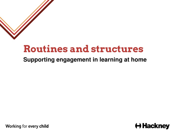 routines and structures supporting engagement