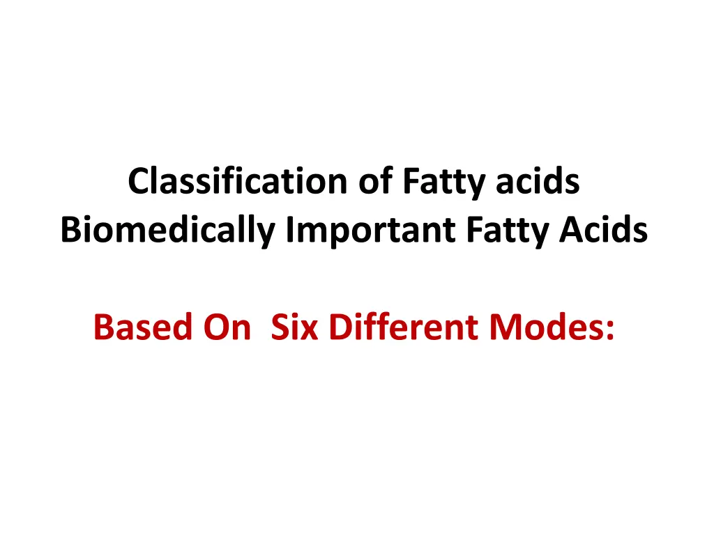 classification of fatty acids biomedically