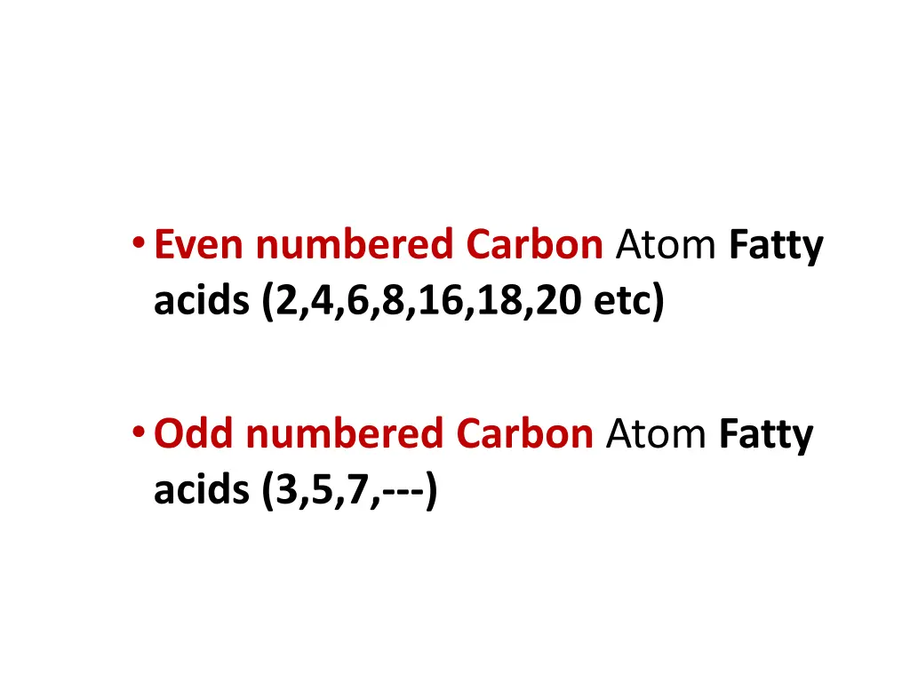 even numbered carbon atom fatty acids