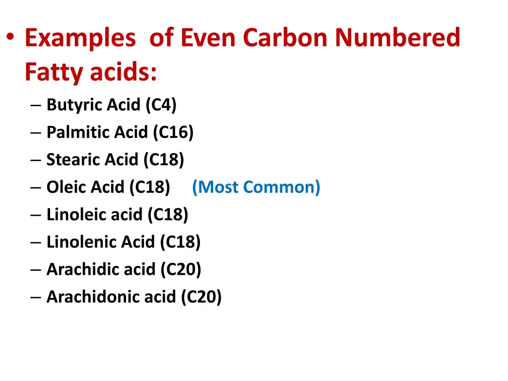 examples of even carbon numbered fatty acids