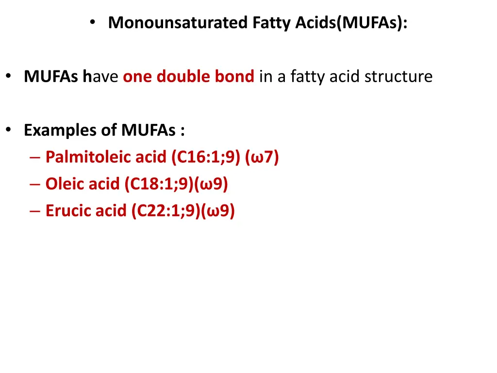 monounsaturated fatty acids mufas