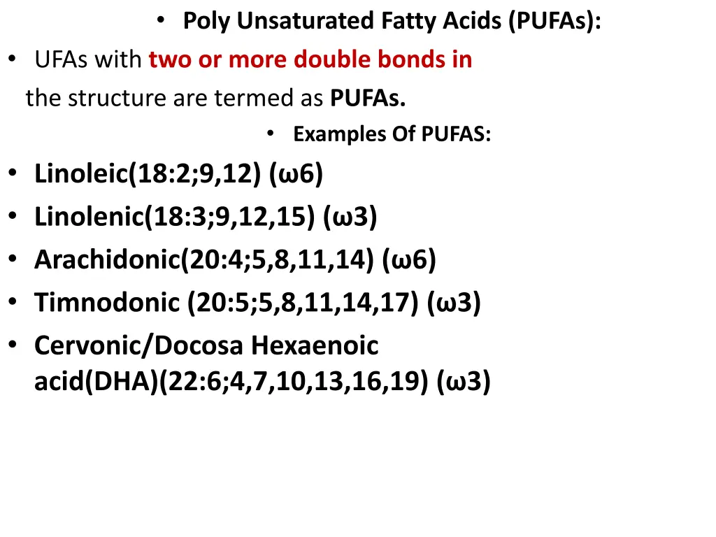 poly unsaturated fatty acids pufas ufas with