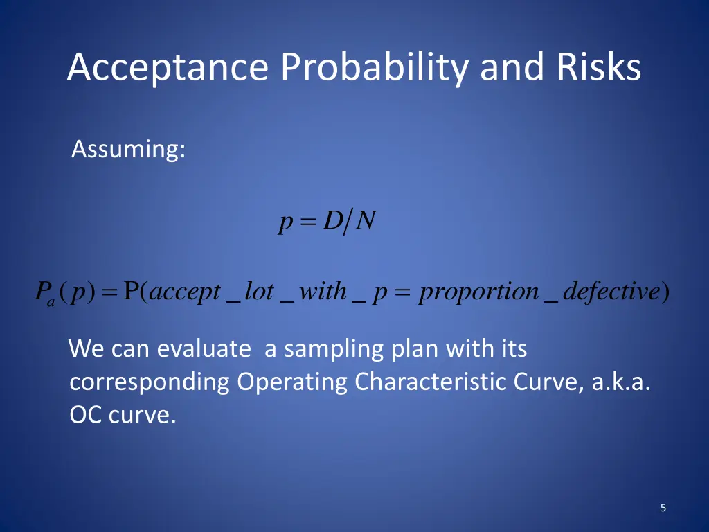 acceptance probability and risks