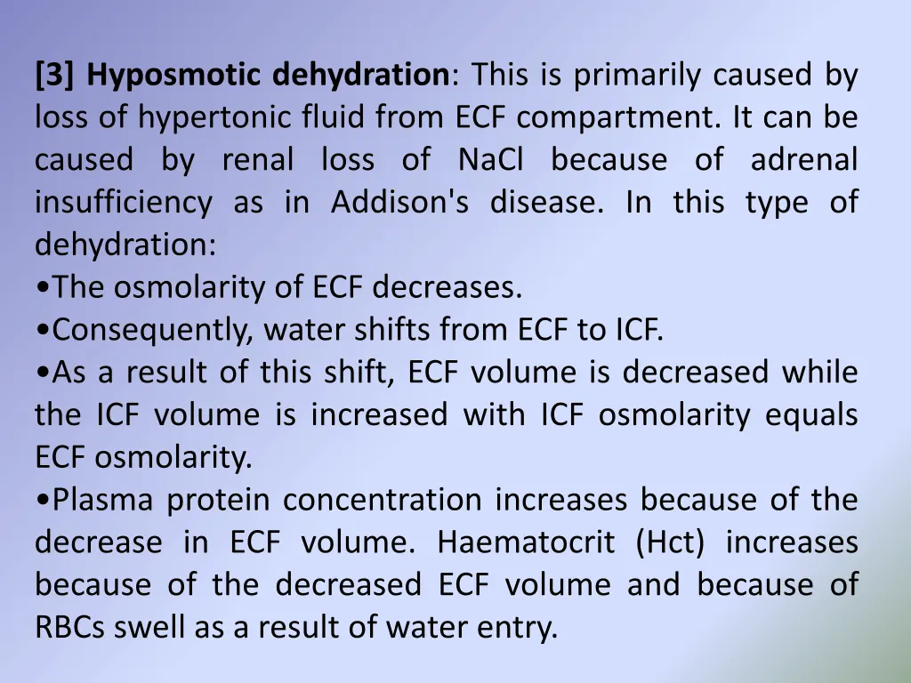 3 hyposmotic dehydration this is primarily caused