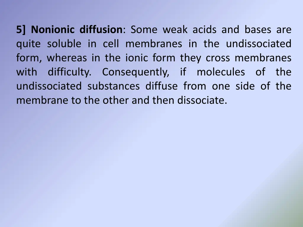 5 nonionic diffusion some weak acids and bases