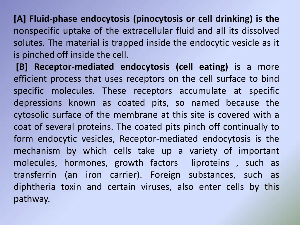 a fluid phase endocytosis pinocytosis or cell